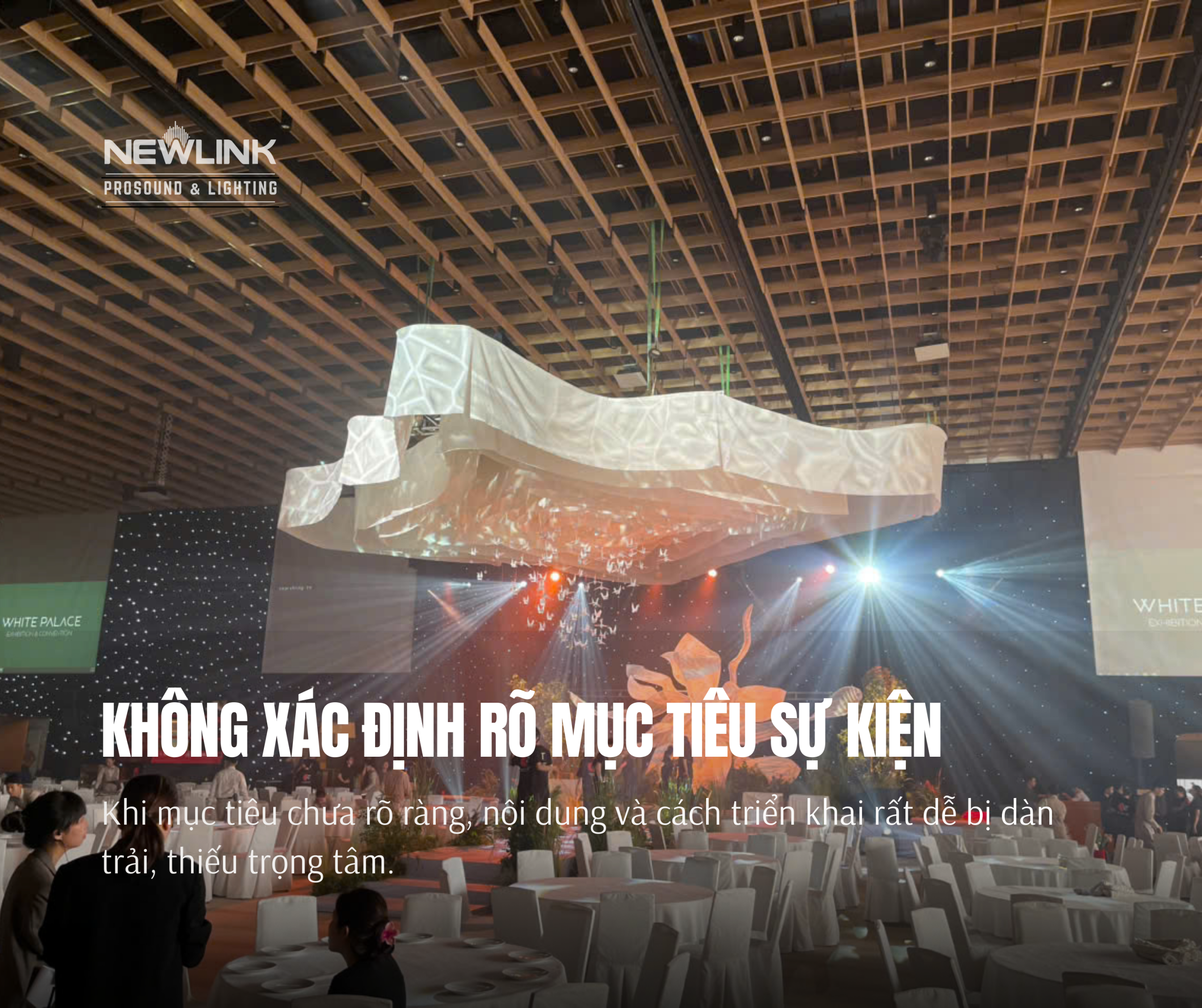 NHỮNG SAI LẦM THƯỜNG GẶP KHI TỔ CHỨC SỰ KIỆN VÀ CÁCH HẠN CHẾ RỦI RO