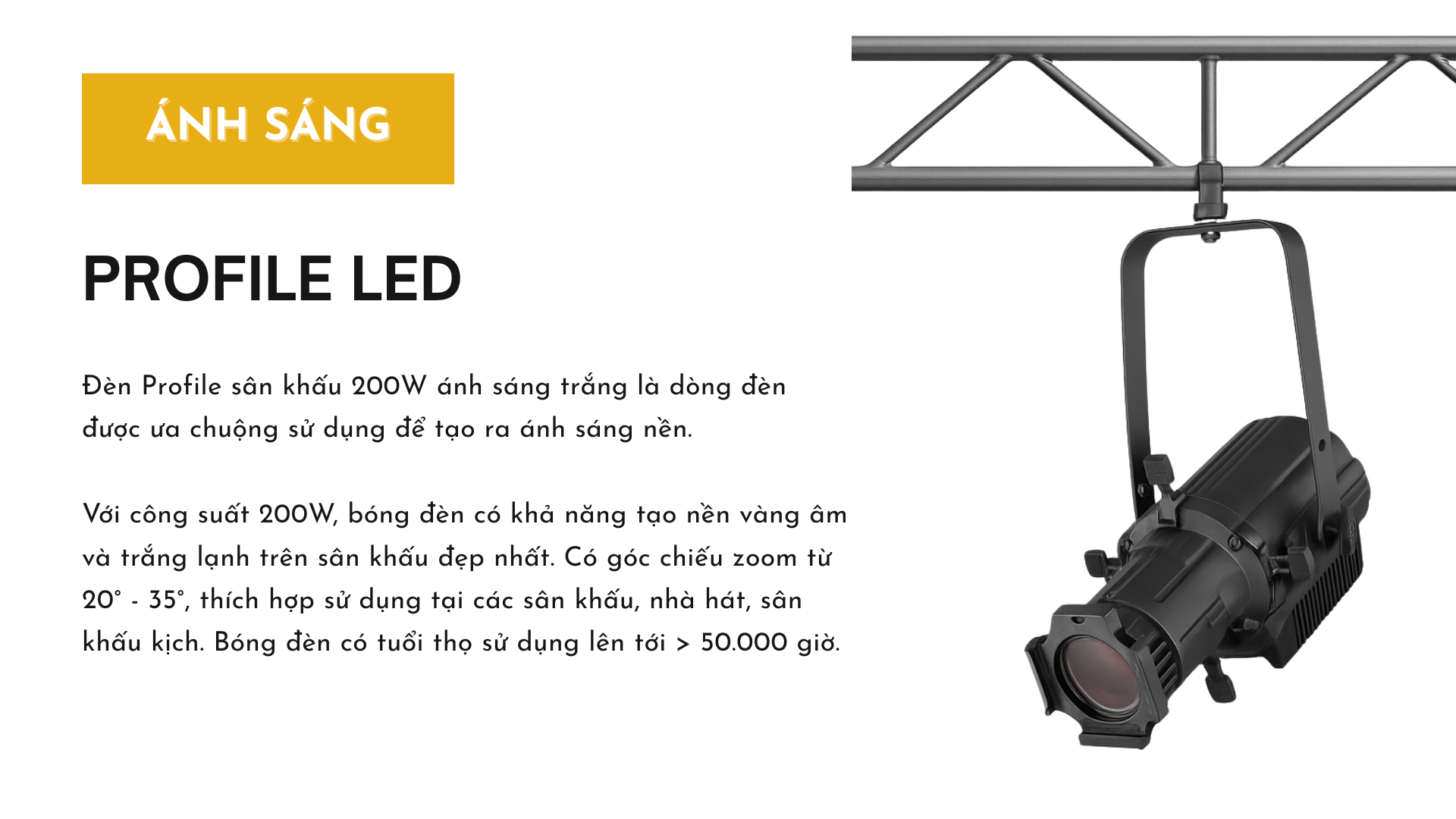 THIẾT BỊ ÁNH SÁNG SÂN KHẤU GỒM NHỮNG GÌ? CÁC THIẾT BỊ CẦN CÓ TỪ A–Z