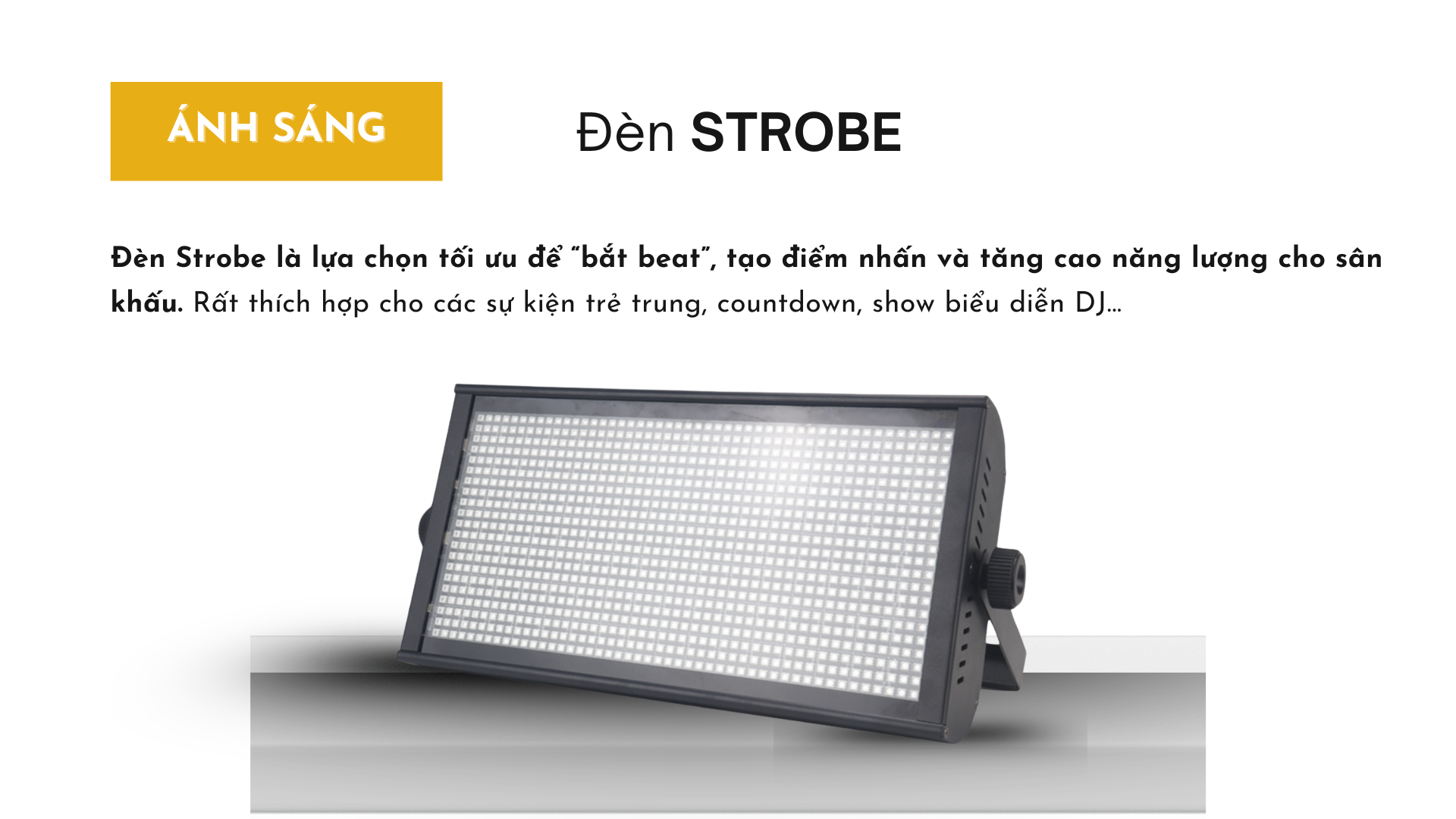 THIẾT BỊ ÁNH SÁNG SÂN KHẤU GỒM NHỮNG GÌ? CÁC THIẾT BỊ CẦN CÓ TỪ A–Z
